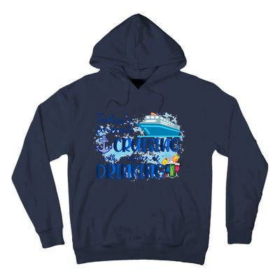 Today's Forecast Cruising With A Chance Of Drinking Tall Hoodie