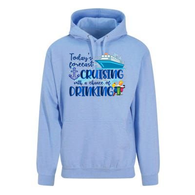 Today's Forecast Cruising With A Chance Of Drinking Unisex Surf Hoodie