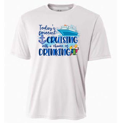 Today's Forecast Cruising With A Chance Of Drinking Cooling Performance Crew T-Shirt