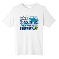 Today's Forecast Cruising With A Chance Of Drinking Tall Fusion ChromaSoft Performance T-Shirt