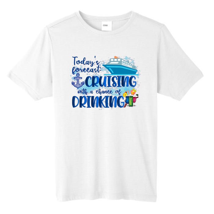 Today's Forecast Cruising With A Chance Of Drinking Tall Fusion ChromaSoft Performance T-Shirt