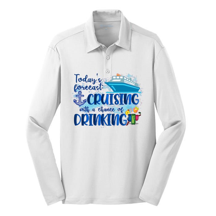 Today's Forecast Cruising With A Chance Of Drinking Silk Touch Performance Long Sleeve Polo