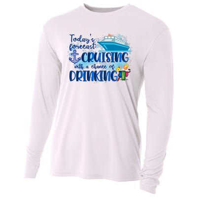 Today's Forecast Cruising With A Chance Of Drinking Cooling Performance Long Sleeve Crew