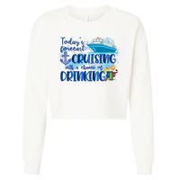 Today's Forecast Cruising With A Chance Of Drinking Cropped Pullover Crew