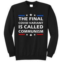 The Final Covid Variant Is Called Communism Funny Political Sweatshirt