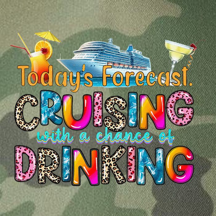 TodayS Forecast Cruising With A Chance Of Drinking Cruise Legacy Tie Dye Trucker Hat