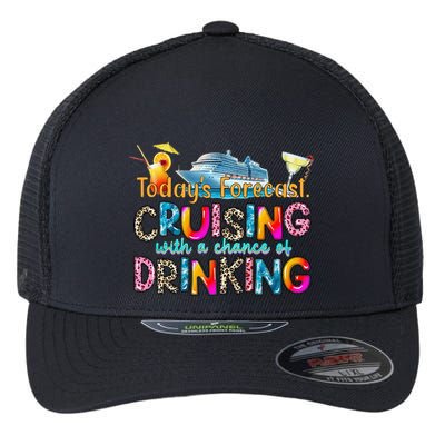 TodayS Forecast Cruising With A Chance Of Drinking Cruise Flexfit Unipanel Trucker Cap