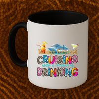 TodayS Forecast Cruising With A Chance Of Drinking Cruise Mug