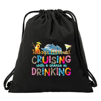TodayS Forecast Cruising With A Chance Of Drinking Cruise Drawstring Bag