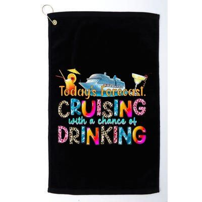TodayS Forecast Cruising With A Chance Of Drinking Cruise Golf Towel