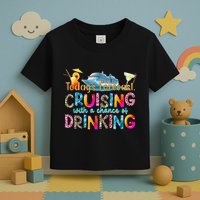 TodayS Forecast Cruising With A Chance Of Drinking Cruise Toddler T-Shirt