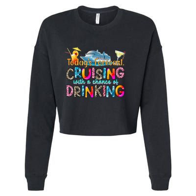 TodayS Forecast Cruising With A Chance Of Drinking Cruise Cropped Pullover Crew