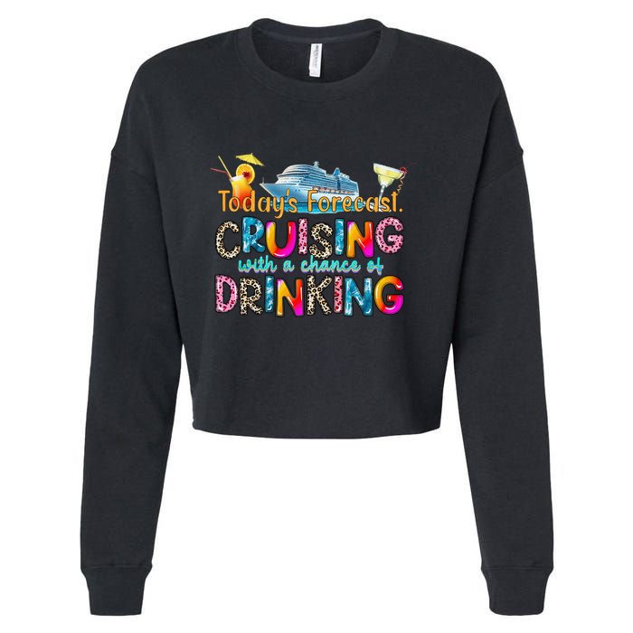 TodayS Forecast Cruising With A Chance Of Drinking Cruise Cropped Pullover Crew