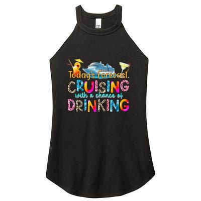 TodayS Forecast Cruising With A Chance Of Drinking Cruise Women's Perfect Tri Rocker Tank