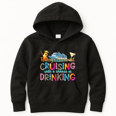 TodayS Forecast Cruising With A Chance Of Drinking Cruise Kids Hoodie