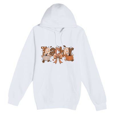 Teacher Fall Coquette Cute Matching Team Gift Idea Premium Pullover Hoodie