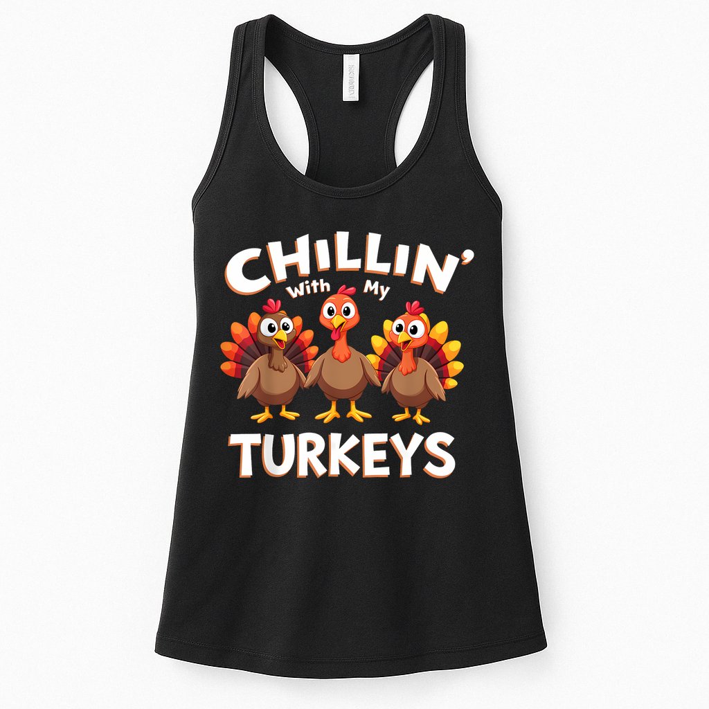 Thanksgiving Family Chillin With My Turkeys Womens Tank Top