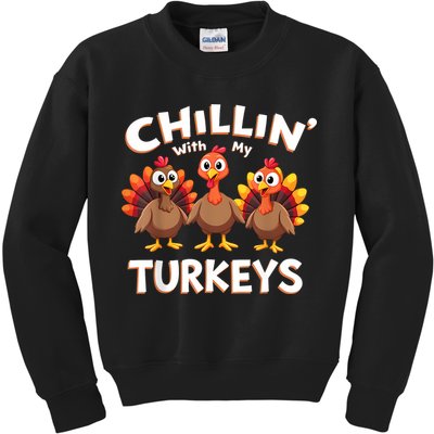 Thanksgiving Family Chillin With My Turkeys Kids Sweatshirt
