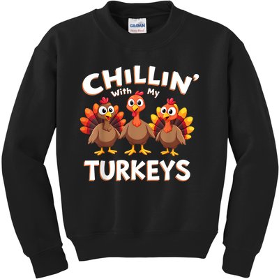 Thanksgiving Family Chillin With My Turkeys Kids Sweatshirt