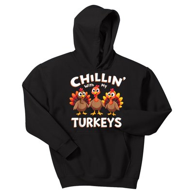 Thanksgiving Family Chillin With My Turkeys Kids Hoodie