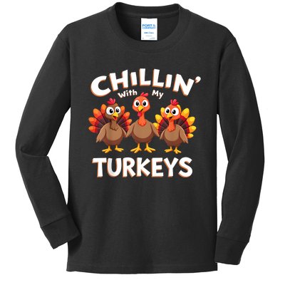 Thanksgiving Family Chillin With My Turkeys Kids Long Sleeve Shirt