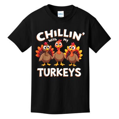 Thanksgiving Family Chillin With My Turkeys Kids T-Shirt