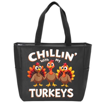 Thanksgiving Family Chillin With My Turkeys Zip Tote Bag