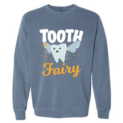 Tooth Fairy Dentist Dental Tooth Fairy Gift Garment-Dyed Sweatshirt