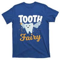 Tooth Fairy Dentist Dental Tooth Fairy Gift T-Shirt