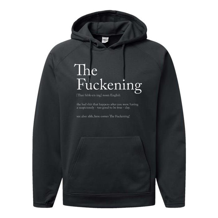 The Fuckening Definition Noun English The Bad Shit Performance Fleece Hoodie