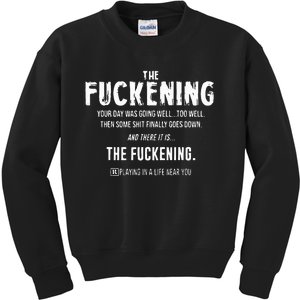 The Fuckening Definition Kids Sweatshirt