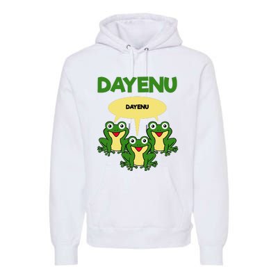 Three Frogs Dayenu Funny Pesach Passover Premium Hoodie