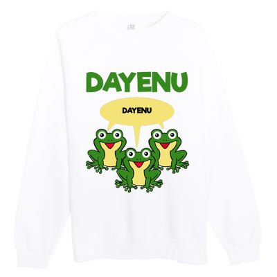 Three Frogs Dayenu Funny Pesach Passover Premium Crewneck Sweatshirt