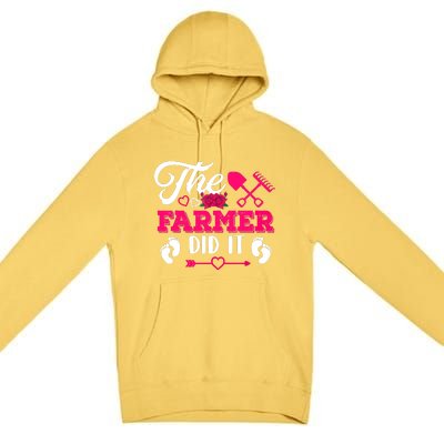 The Farmer Did It Funny Pregnancy Announcement Flowers Premium Pullover Hoodie