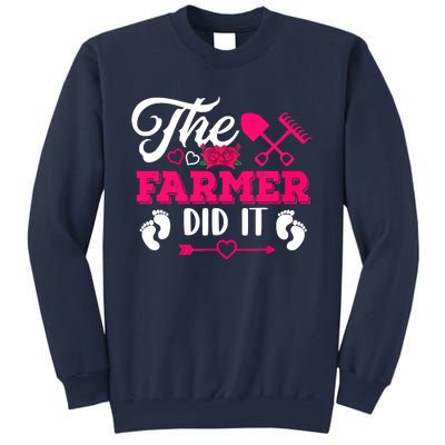 The Farmer Did It Funny Pregnancy Announcement Flowers Sweatshirt