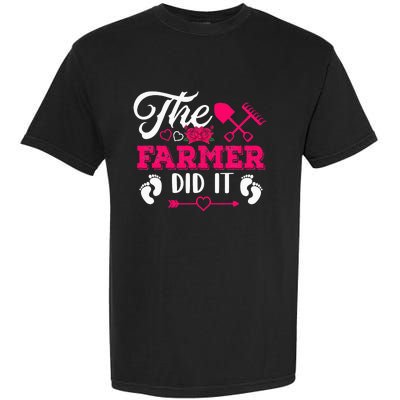 The Farmer Did It Funny Pregnancy Announcement Flowers Garment-Dyed Heavyweight T-Shirt