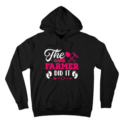 The Farmer Did It Funny Pregnancy Announcement Flowers Hoodie