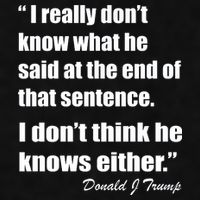 Trump Funny Dont Know What He Said At The End Of That Sentence Ladies PosiCharge Tri-Blend Wicking Tank