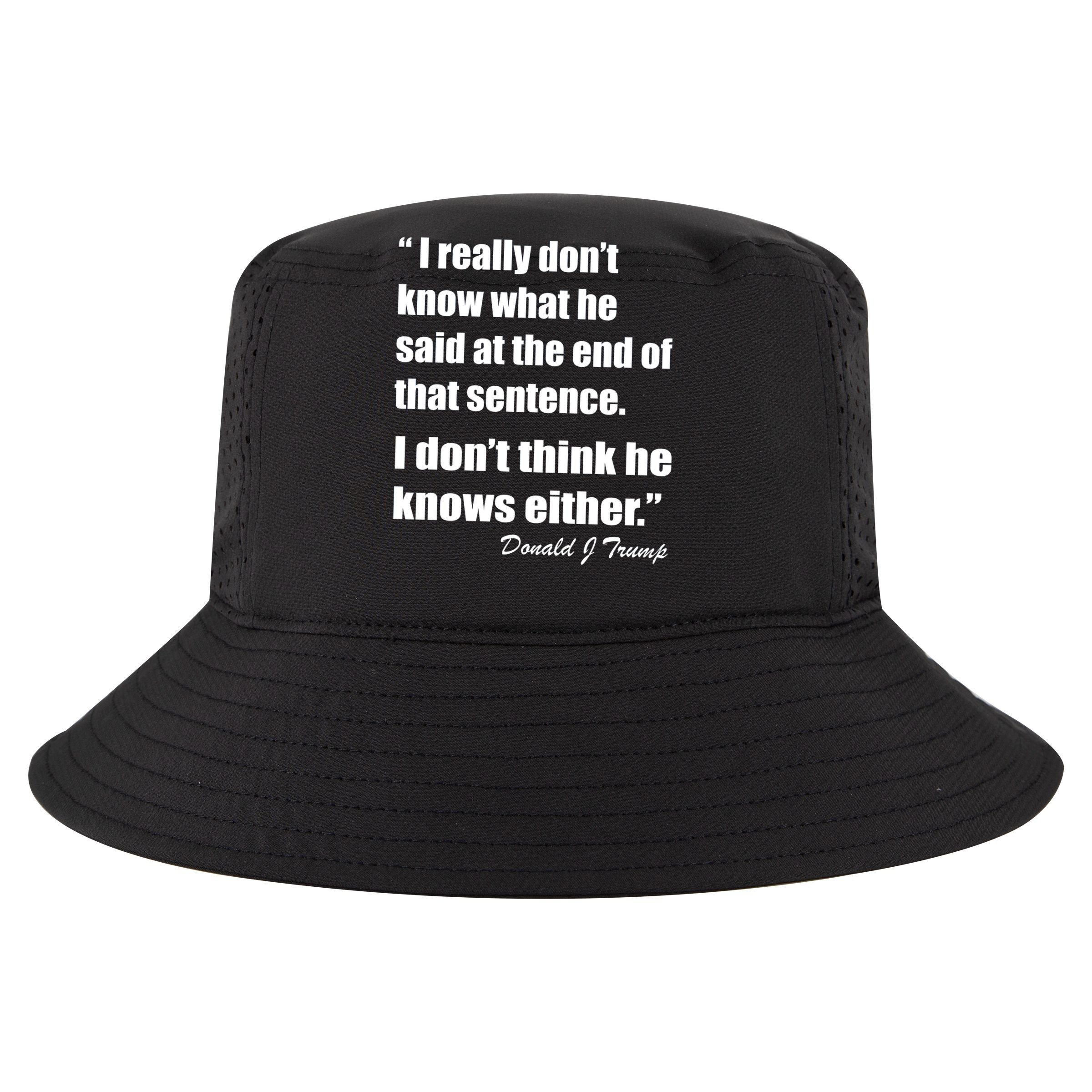 Trump Funny Dont Know What He Said At The End Of That Sentence Apron