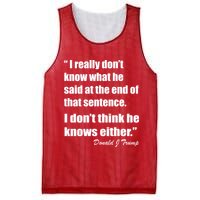 Trump Funny Dont Know What He Said At The End Of That Sentence Mesh Reversible Basketball Jersey Tank
