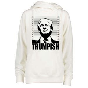 Trumpish Funny Donald Trump Mugshot Womens Funnel Neck Pullover Hood