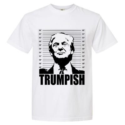 Trumpish Funny Donald Trump Mugshot Garment-Dyed Heavyweight T-Shirt