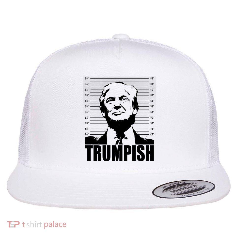 Trumpish Funny Donald Trump Mugshot Flatbill Hat