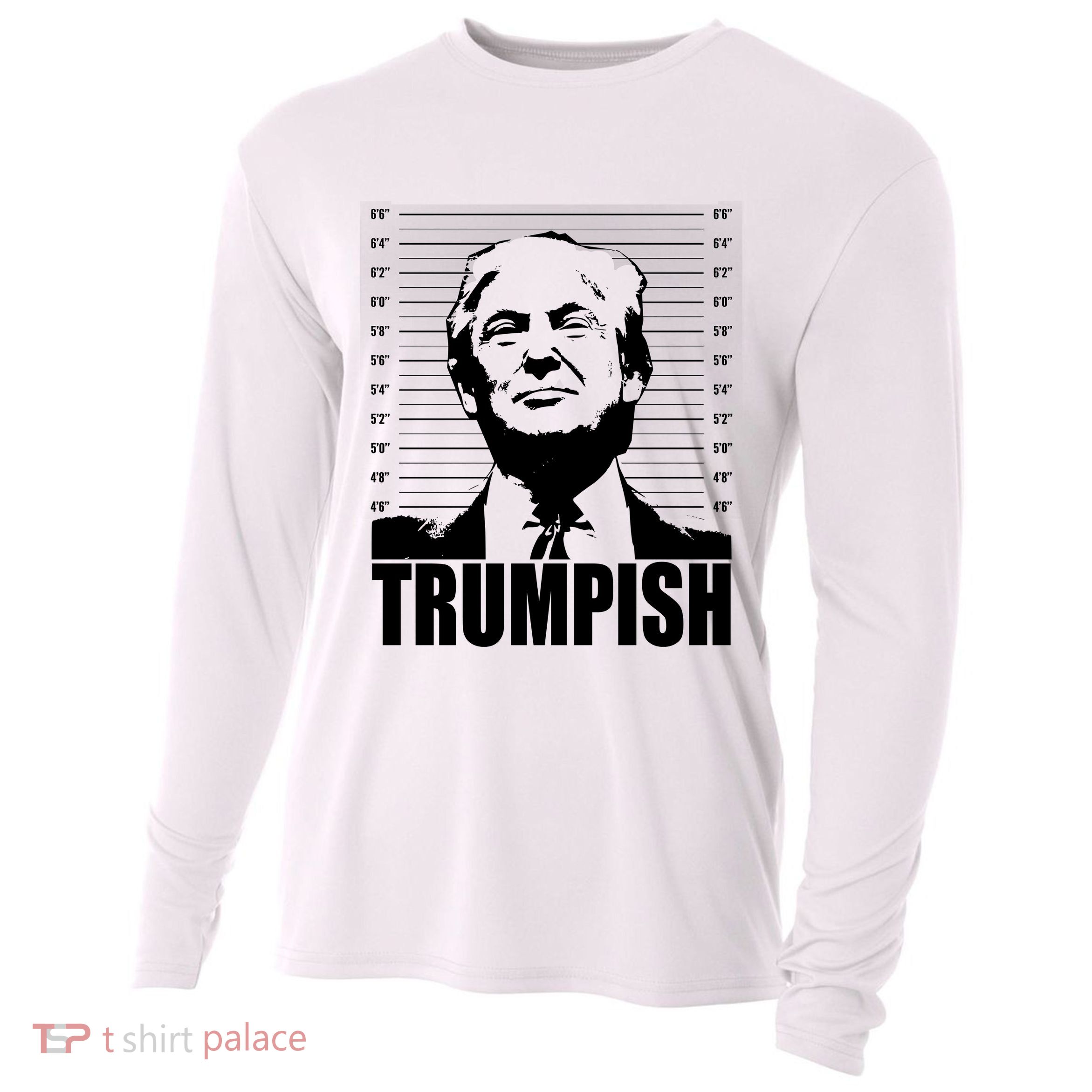 Trumpish Funny Donald Trump Mugshot Cooling Performance Long Sleeve Crew