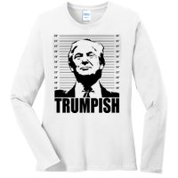 Trumpish Funny Donald Trump Mugshot Ladies Long Sleeve Shirt