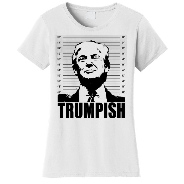 Trumpish Funny Donald Trump Mugshot Women's T-Shirt