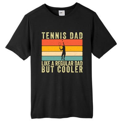 Tennis Father Design Father Day Tennis Dad Gift Tall Fusion ChromaSoft Performance T-Shirt