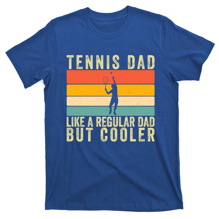 Tennis Father Design Father Day Tennis Dad Gift T-Shirt