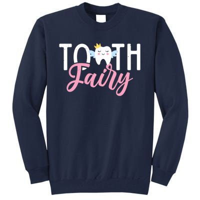 Tooth Fairy | Dentist Tall Sweatshirt