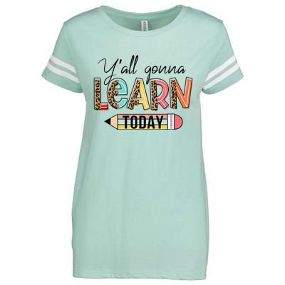 Teacher First Day Of School Y'All Gonna Learn Today Enza Ladies Jersey Football T-Shirt